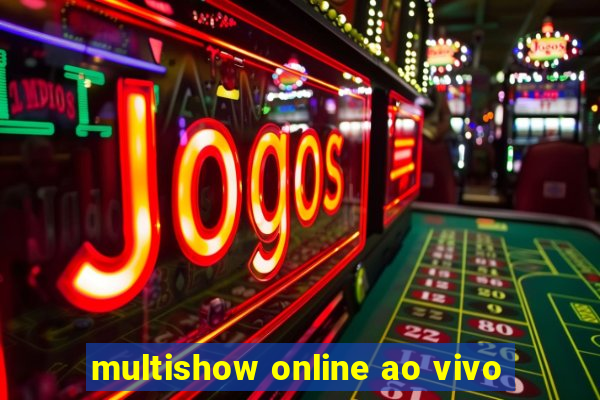 multishow online ao vivo